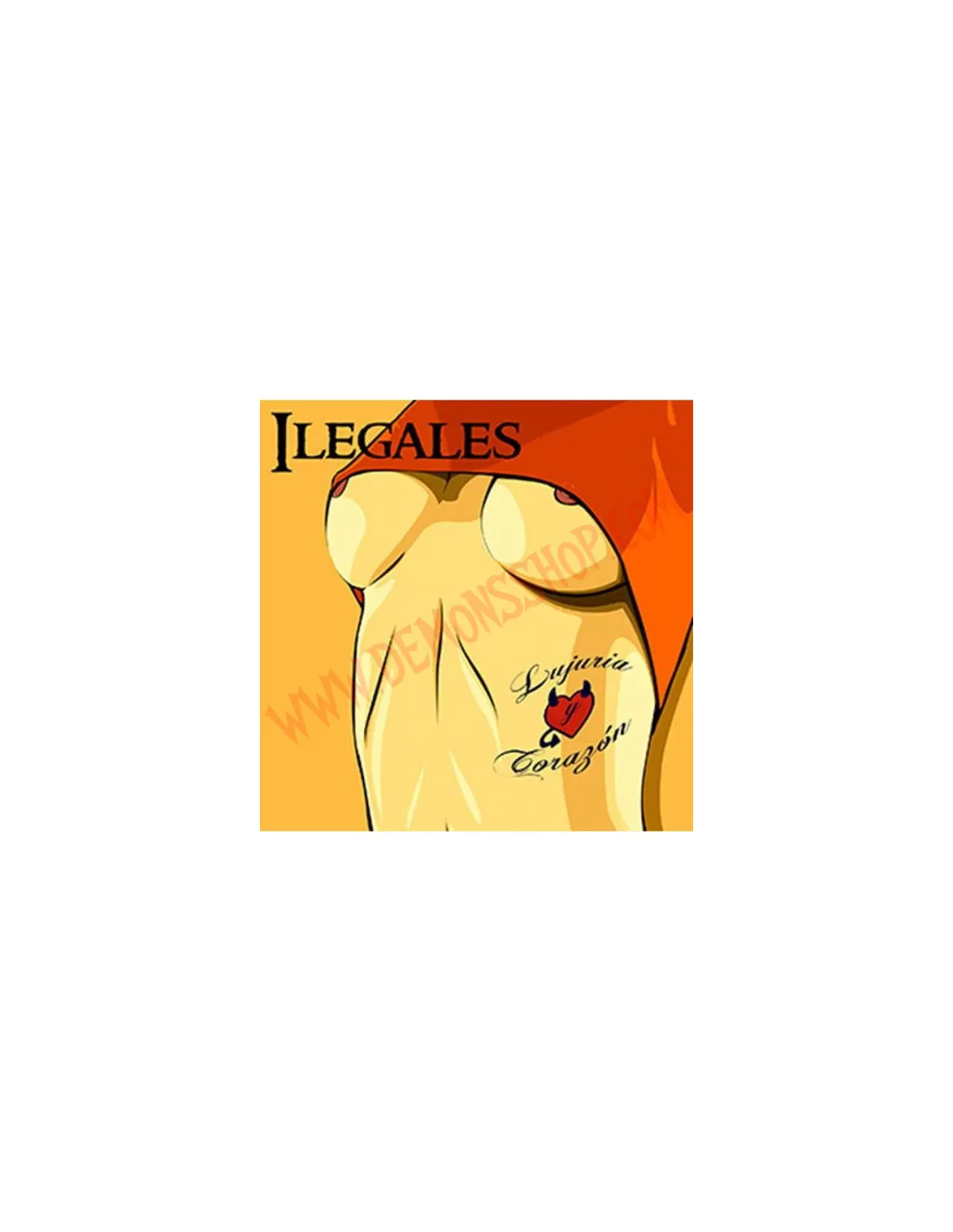 CD Ilegales – Lujuria Y Corazón