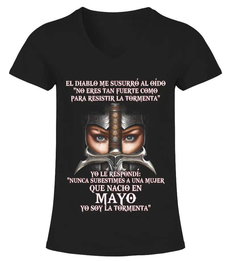 El diablo me susurró al oído "no eres tan fuerte como para resistir la tormenta… Camiseta cuello pico Mujer